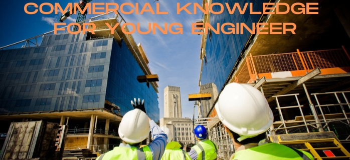 Commercial Knowledge for Young Engineer