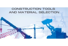 Construction Tools and Material Selection