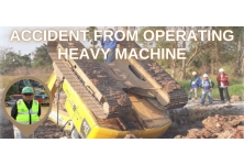 Accident from Operating Heavy Machine