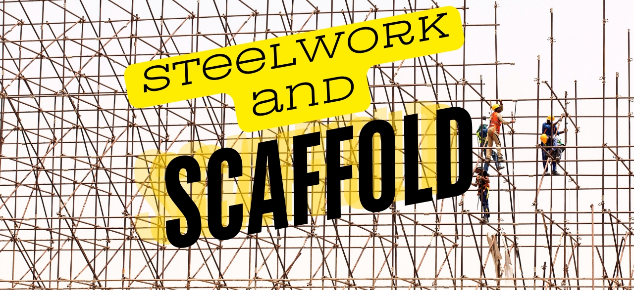 Steelwork and Scaffold