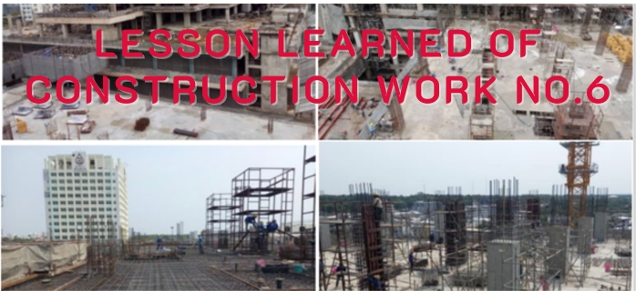 Lesson Learned of Construction Work No.6
